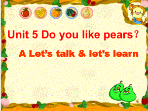 PEP小学三年级英语下册unit5_A_let'stalk.ppt