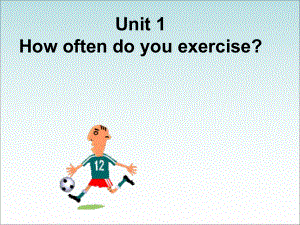 八年级英语Howoftendoyouexercise课件2.ppt