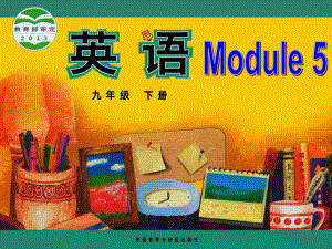 外研版九下module5Unit2课件.ppt