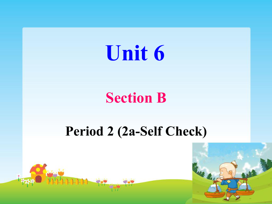 八年级下学期unit6(4).ppt_第2页