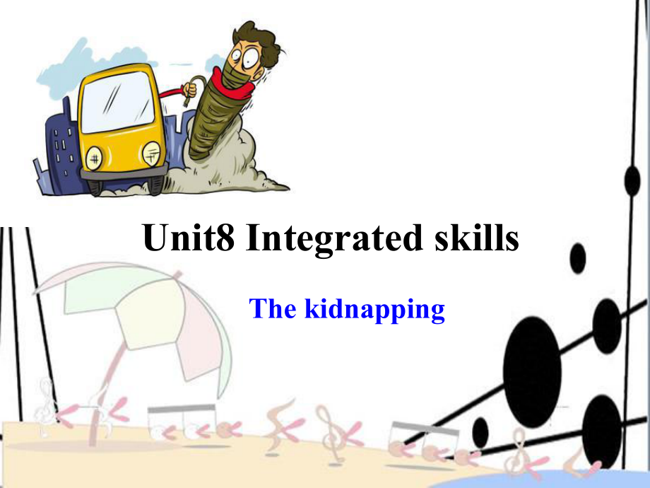 9A+Unit8+Detective+stories+Integrated+skills+and+study+skills（共14张PPT）.ppt_第1页