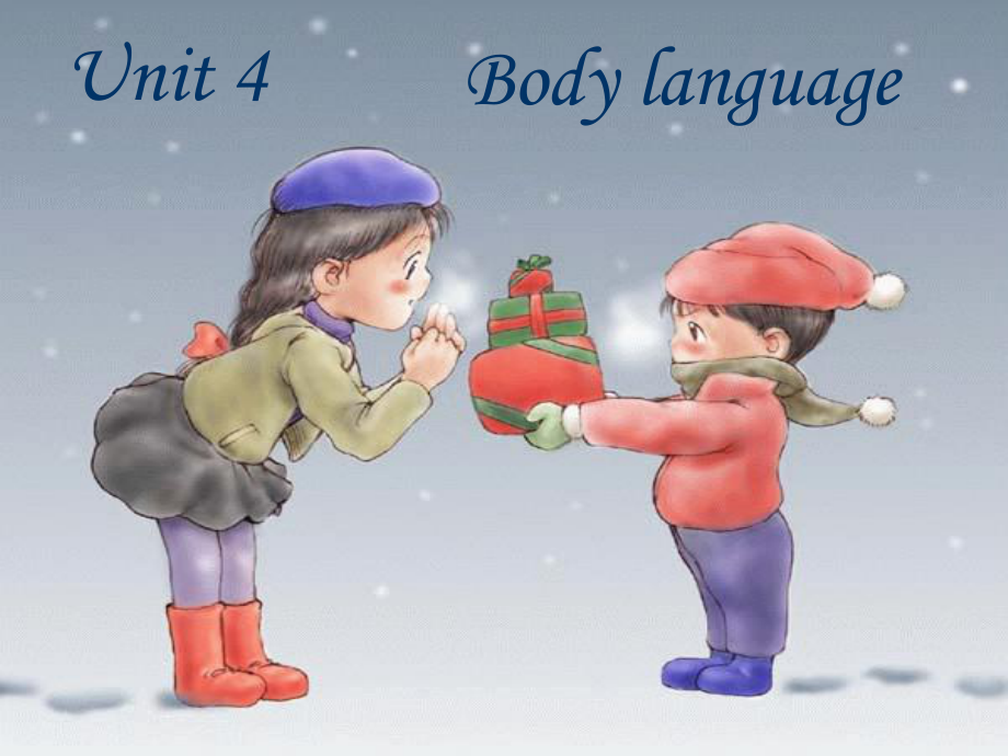 《Unit4BodyLanguage》课件1.ppt_第1页