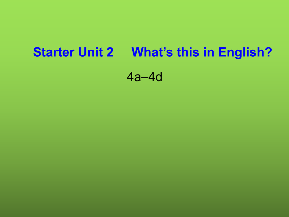 七年级英语上册《Starter_Unit_2_What_is_this_in_English》课件4_（新版）人教新目标版.ppt_第1页