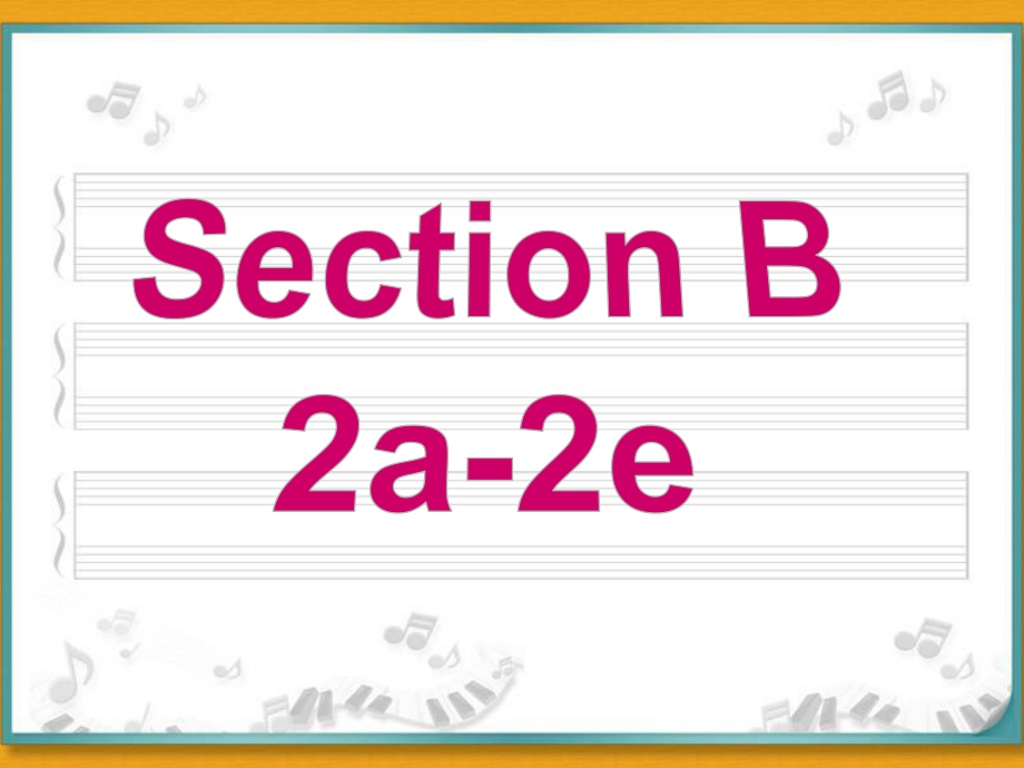 新目标英语九年级Unit9第四课时SectionB2a-2e（共37张PPT）(1).ppt_第2页