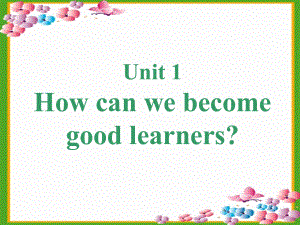 2015年中考英语人教版九年级考点整理Unit1Howcanwebecomegoodlearners.ppt