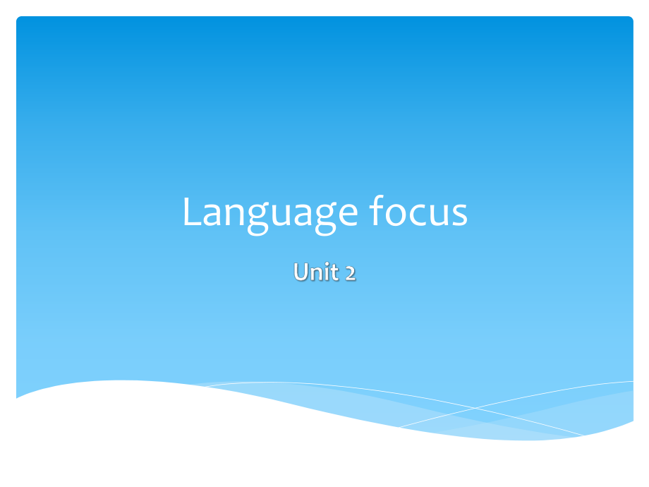 Unit3-2LanguageFocus至writing.pptx_第1页