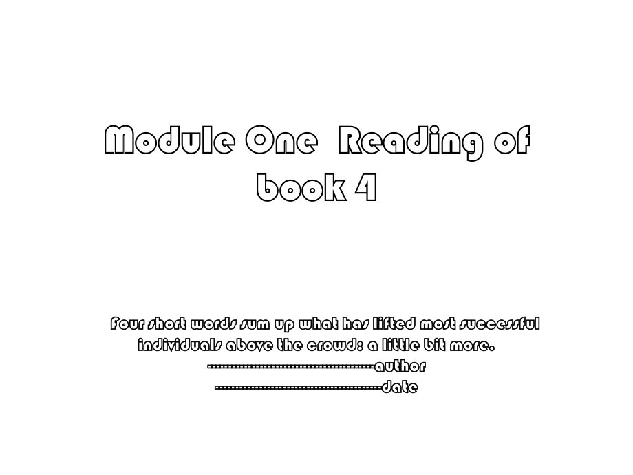 Module OneReading of book 4.ppt_第1页