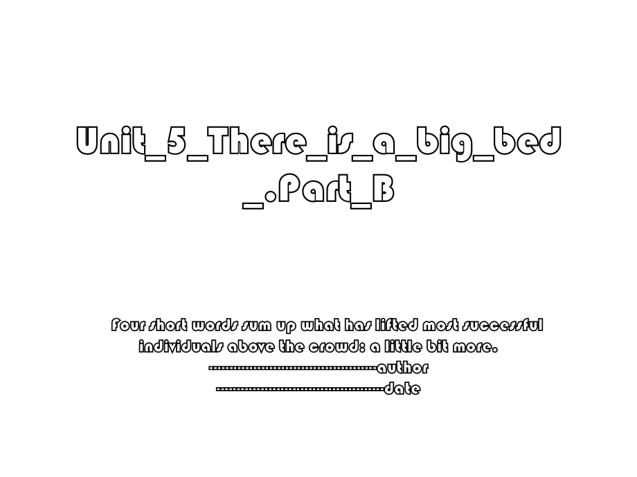 Unit_5_There_is_a_big_bed_.Part_B.ppt_第1页