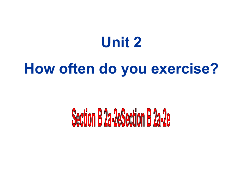 Section B 2a-2e.ppt_第2页