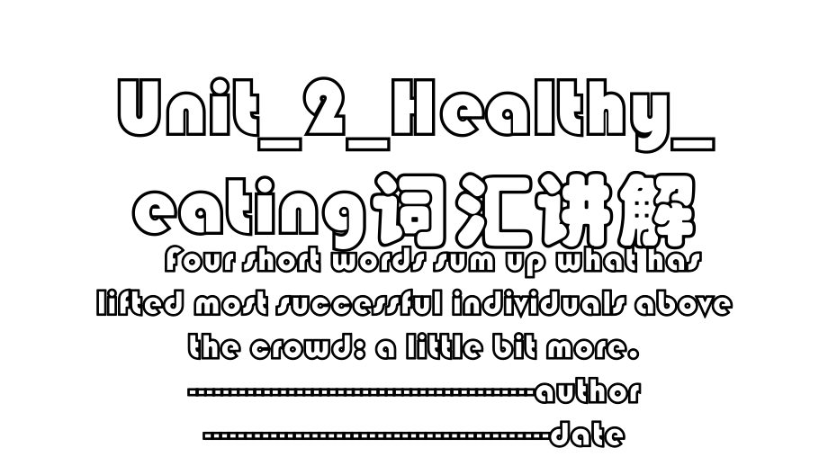 Unit_2_Healthy_eating词汇讲解.ppt_第1页