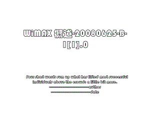 WiMAX 概述-20080625-B-1[1].0.ppt