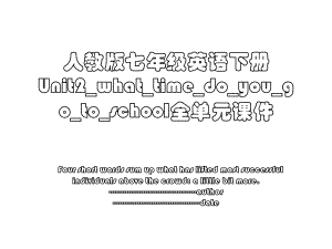 人教版七年级英语下册Unit2_what_time_do_you_go_to_school全单元课件.ppt