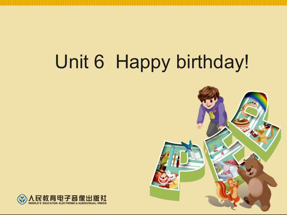 三年级英语上册Unit6HappyBirthday课件.ppt_第1页