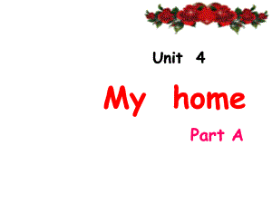 人教版四年级英语上册：Unit4MyHome课件【6】.ppt