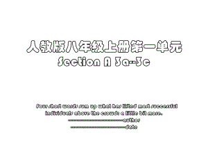 人教版八年级上册第一单元Section A 3a--3c.ppt