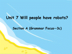 八年级英语unit7SectionA(grammarfocus-3c).ppt