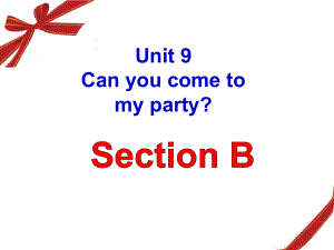 人教版八年级英语上Unit9SectionB【课件】.ppt