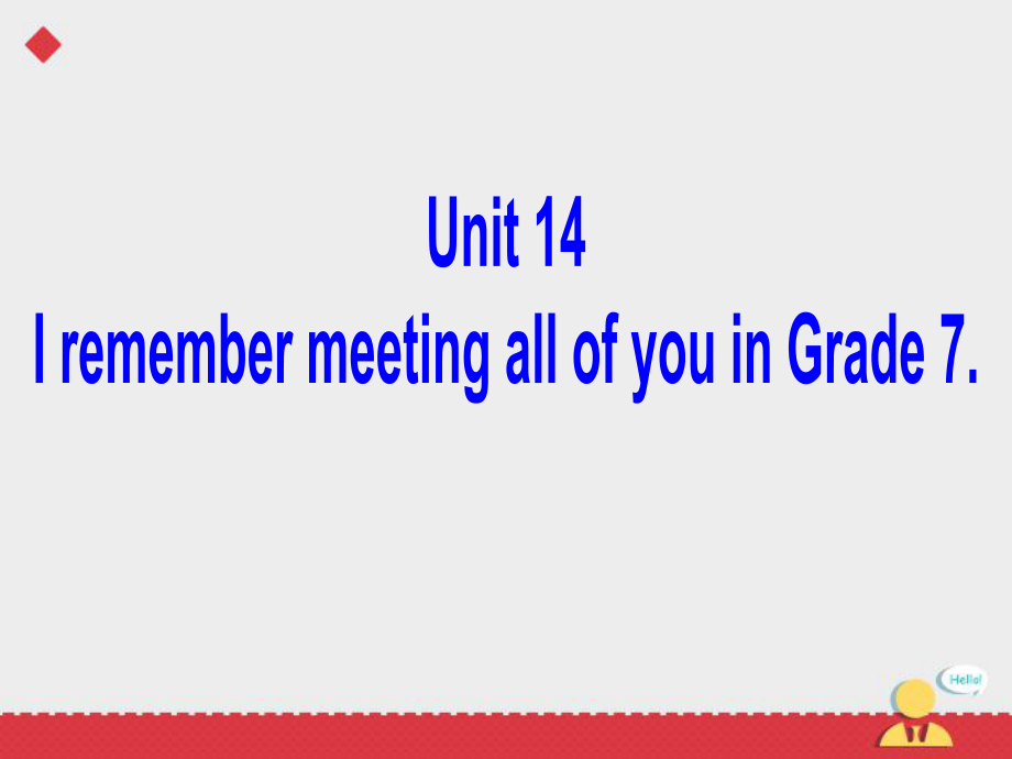 人教版新目标英语九年级Unit14IremembermeetingallofyouSectionA23a-3c.ppt_第2页