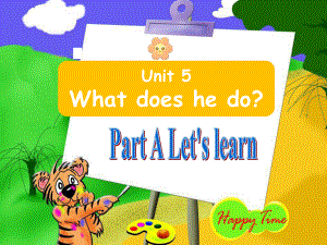 人教版六上Unit5Wahtdoeshedo？ALet'slearn.ppt