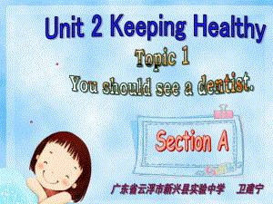 Unit2Topic1SectionA张文莉.ppt