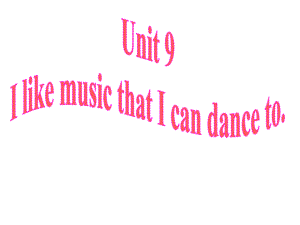 人教版九年级Unit9IlikemusicthatIcandanceto（第5课时）课件.ppt