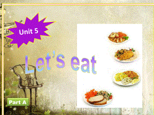 pep小学三年级英语上册Unit5_Let's_eat课件[1].ppt