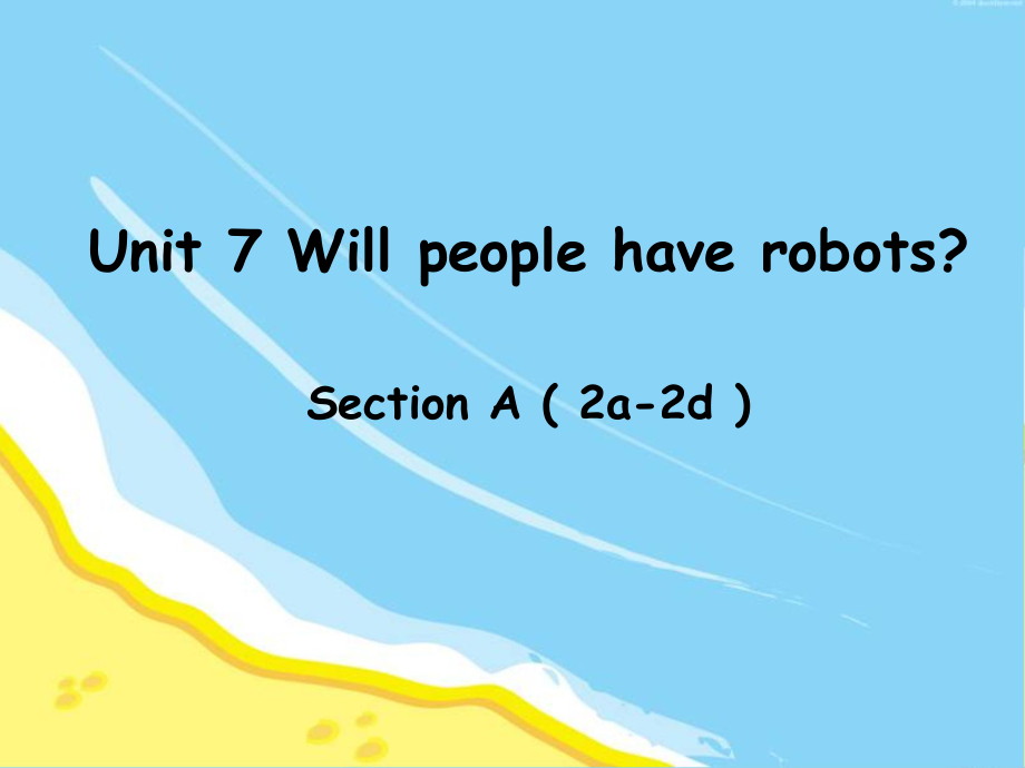 八年级英语unit7SectionA(2a-2d).ppt_第1页