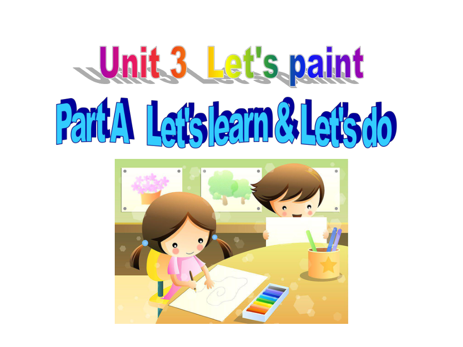 三年级英语上册Unit3ALet'slearn&Let'sdo.ppt_第1页