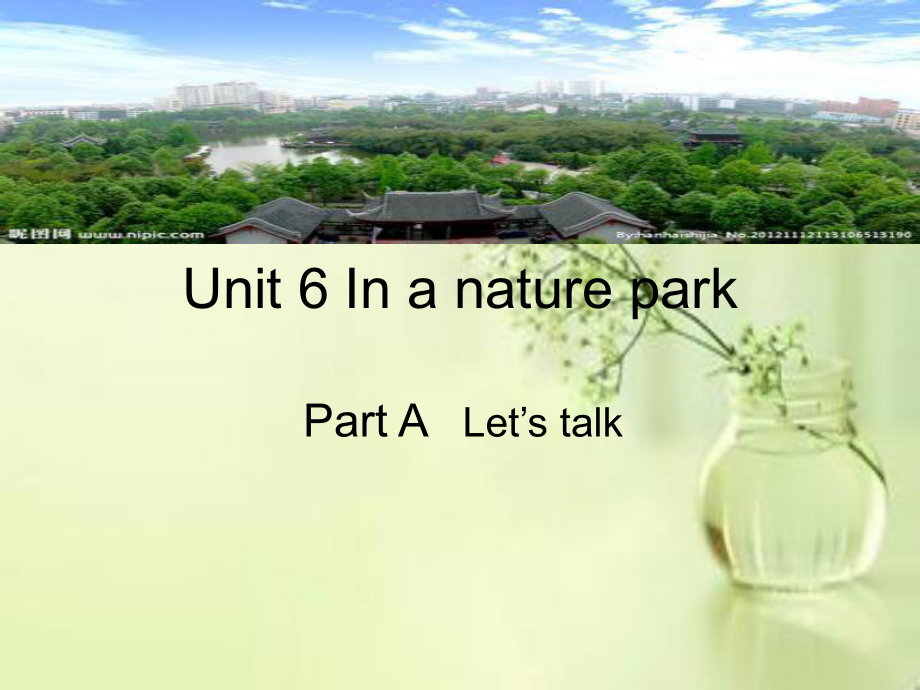 Unit6Inanaturepark五年级上册第六单元第一课时.ppt_第1页