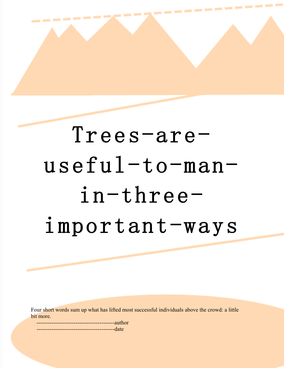 Trees-are-useful-to-man-in-three-important-ways.doc_第1页