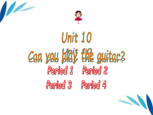 新人教新七年级英语下册Unit1_Can_you_play_the_guitar课件.ppt