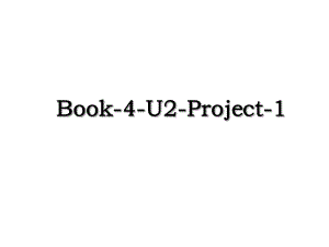 Book-4-U2-Project-1.ppt