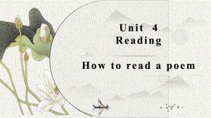 Unit4Reading1Exploringpoetry课件--牛津译林版选择性必修第一册.pptx