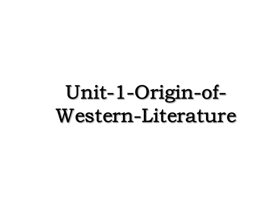 Unit-1-Origin-of-Western-Literature.ppt_第1页