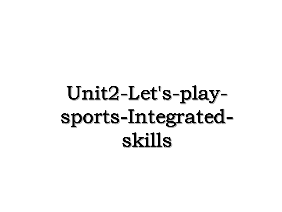 Unit2-Let's-play-sports-Integrated-skills.ppt_第1页