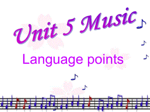 Unit5MusicReading&Languagepoints课件--高中英语人教新课标必修二.pptx