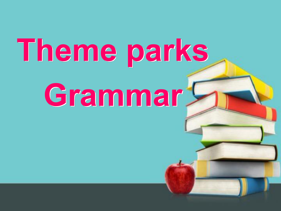 unit-5-theme-parks-语法Grammar优秀公开课件.ppt_第2页