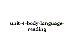 unit-4-body-language-reading.ppt