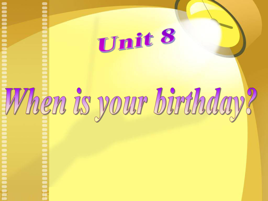 Unit8-When-is-your-birthday-Section-A-2课件.ppt_第2页