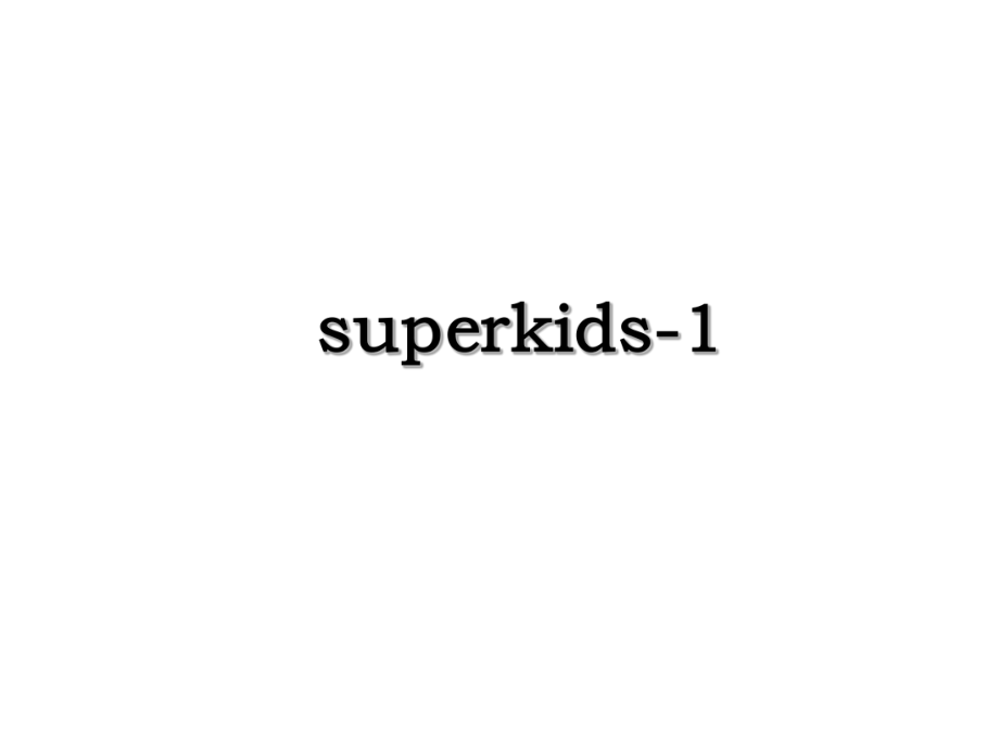 superkids-1.ppt_第1页