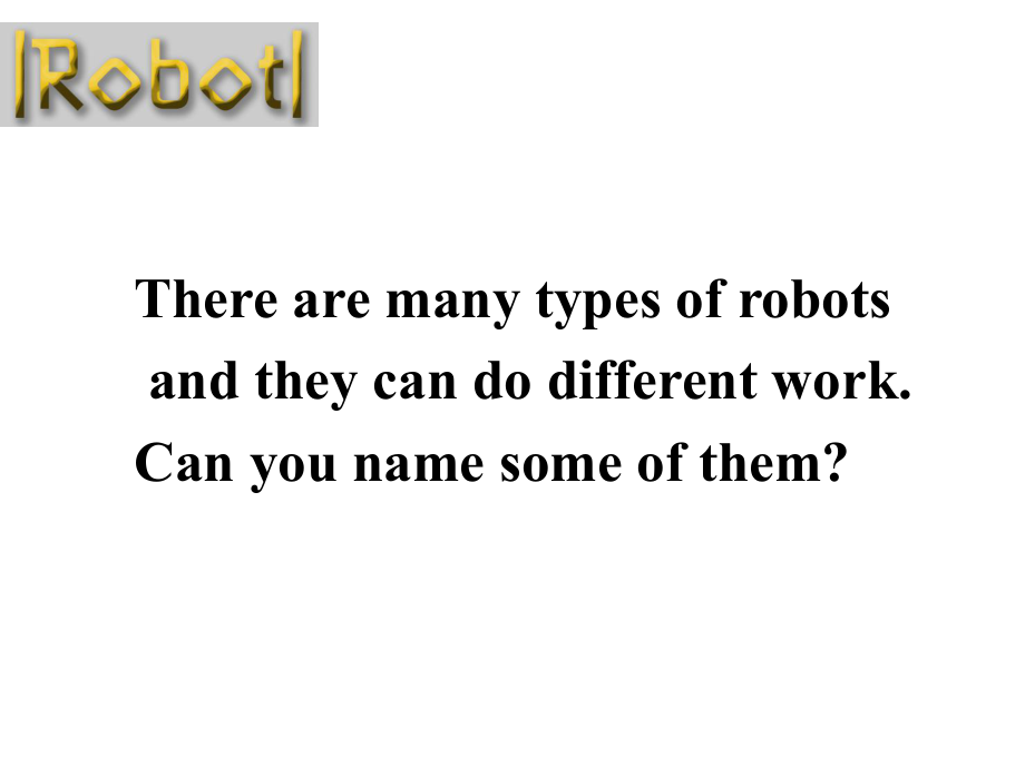 Unit2-Robots-Reading课件.ppt_第2页