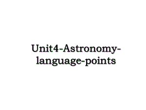 Unit4-Astronomy-language-points.ppt