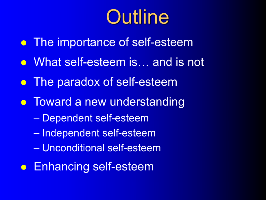 [Positive-Psychology积极心理学课件ppt]1504-12-Self-Esteem.ppt_第2页