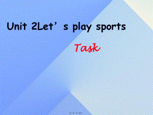 最新七年级英语上册 unit 2 let's play sports task课件 （新版牛津版(共14张ppt课件).pptx