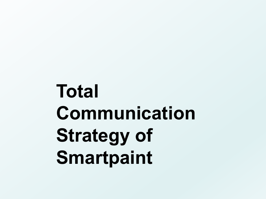 Total Communication Strategy of Smartpaint.ppt_第1页