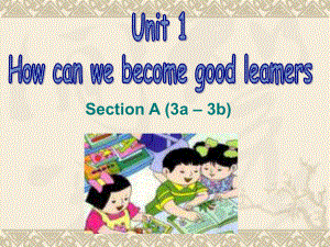 九年级unit1SectoinA3a-3c.ppt