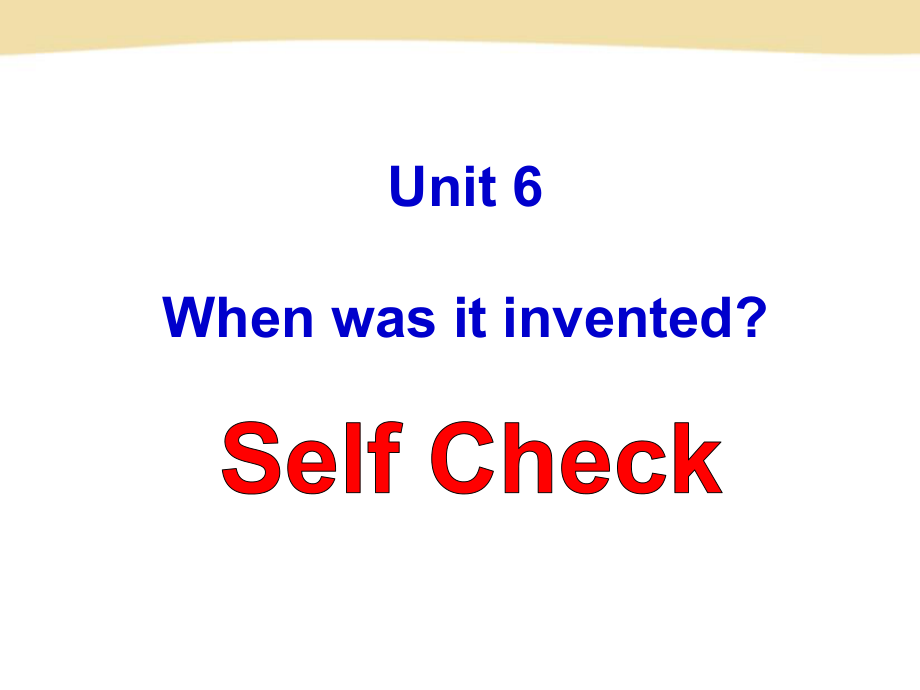 三年级英语Unit6SelfCheck.ppt_第1页