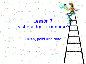 科普版英语四上Lesson 7《Is she a doctor or a nurse》ppt课件1.ppt