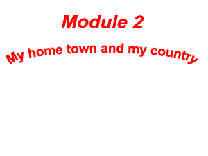 2013年八年级英语上册Module2MyhometownandmycountryUnit3Languageinuse课件（新版）外研版.ppt