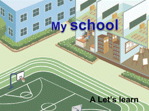 新版PEP小学英语四年级下册Unit1_My_school_A_Let's_learn.ppt